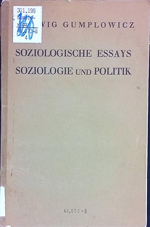 Bild des Verkufers fr Soziologische Essays; Soziologie und Politik Bd.4 zum Verkauf von books4less (Versandantiquariat Petra Gros GmbH & Co. KG)