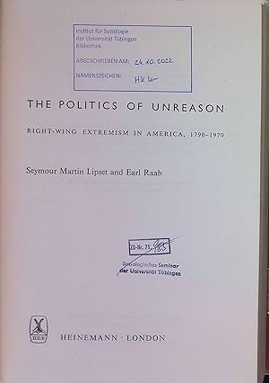 Immagine del venditore per Politics of Unreason: Right Wing Extremism in America, 1790-1970. venduto da books4less (Versandantiquariat Petra Gros GmbH & Co. KG)
