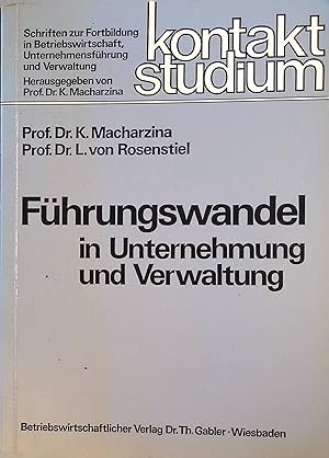 Seller image for Fhrungswandel in Unternehmung und Verwaltung. Kontaktstudium ; Bd. 1 for sale by books4less (Versandantiquariat Petra Gros GmbH & Co. KG)