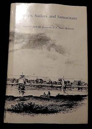 Seller image for Ships, Sailors, and Samaritans for sale by Stahr Book Shoppe