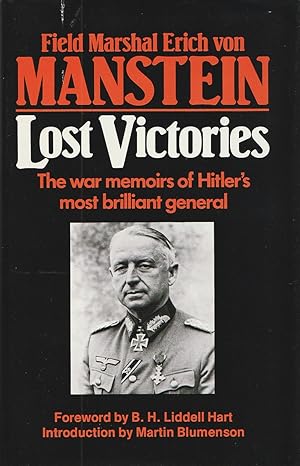 Immagine del venditore per Lost Victories War Memoirs of Hitler's Most Brilliant General venduto da Haymes & Co. Bookdealers