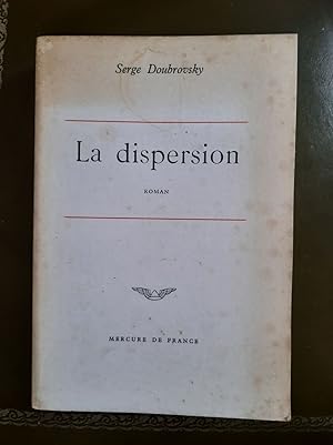 Seller image for La dispersion for sale by Dmons et Merveilles