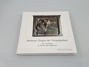 Bild des Verkufers fr Steinerne Zeugen der Vergangenheit : die Grabmale im Kloster Barsinghausen Wolfgang Ewig/Christian Pietsch. [Hrsg.: Heimatbund Niedersachsen e.V. - Gruppe Barsinghausen] zum Verkauf von SIGA eG