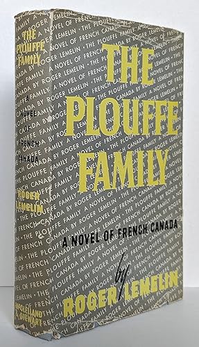 The Plouffe Family: A Novel of French Canada