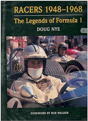 Imagen del vendedor de RACERS THE LEGENDS OF FORMULA ONE 1948-1968 a la venta por Books on the Boulevard