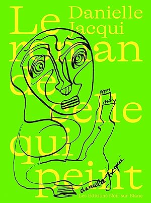 Seller image for Le roman de celle qui peint for sale by primatexxt Buchversand