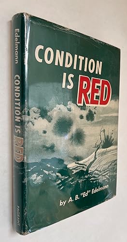 Imagen del vendedor de Condition Is Red ; A Biographical Novel a la venta por BIBLIOPE by Calvello Books