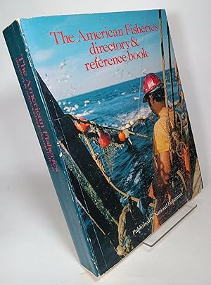 The American Fisheries Directory and Reference Book