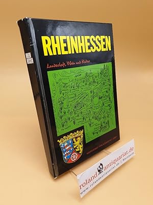 Rheinhessen ; Landschaft, Wein und Kultur