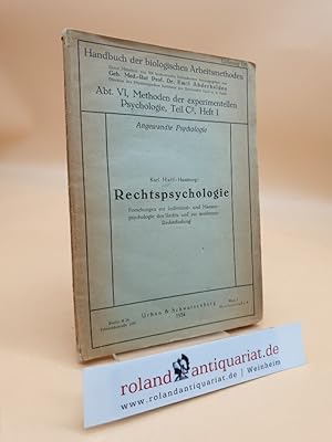 Rechtspsychologie. Forschungen zur Individual- und Massenpsychologie des Rechts und zur modernen ...