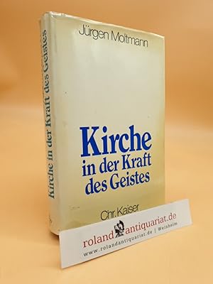 Immagine del venditore per Kirche in der Kraft des Geistes. Ein Beitrag zur messianischen Ekklesiologie. venduto da Roland Antiquariat UG haftungsbeschrnkt