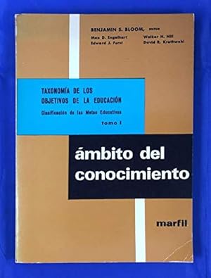 Immagine del venditore per Ambito del conocimiento (Taxonomias de los objetivos de la educacion Clasificacion de las Metas Educativas Tomo I) venduto da Libreria Anticuaria Camino de Santiago