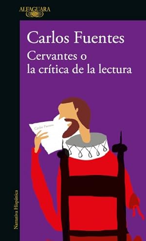Imagen del vendedor de Cervantes o la crtica de la lectura / Cervantes or the criticism of reading -Language: Spanish a la venta por GreatBookPrices