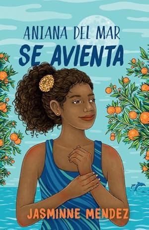 Seller image for Aniana del Mar se avienta / Aniana del Mar Jumps In -Language: Spanish for sale by GreatBookPrices