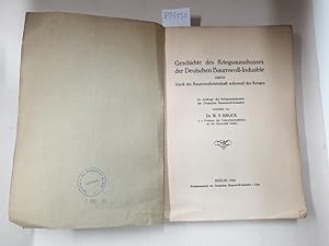 Imagen del vendedor de Geschichte des Kriegsausschusses der deutschen Baumwoll-Industrie, zugleich ein Abri der Baumwollwirtschaft whrend des Krieges. a la venta por Versand-Antiquariat Konrad von Agris e.K.