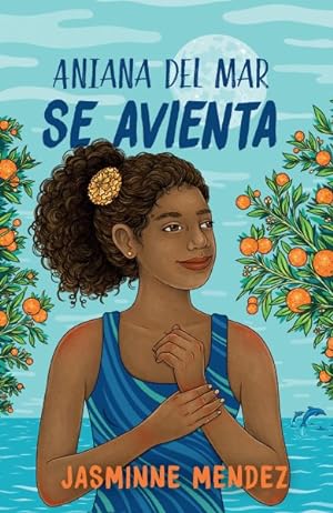 Seller image for Aniana del Mar se avienta / Aniana del Mar Jumps In -Language: Spanish for sale by GreatBookPrices