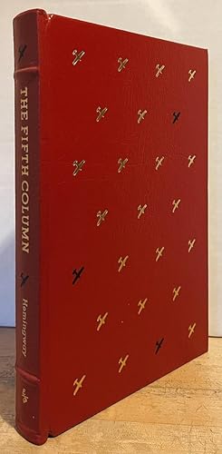 Seller image for The Fifth Column and Four Stories of the Spanish Civil War (EASTON PRESS WORKS OF ERNEST HEMINGWAY) for sale by Nighttown Books