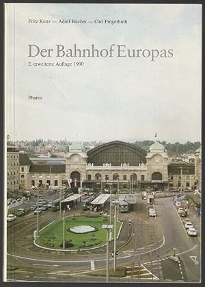 Bild des Verkufers fr Der Bahnhof Europas. zum Verkauf von Antiquariat Dennis R. Plummer