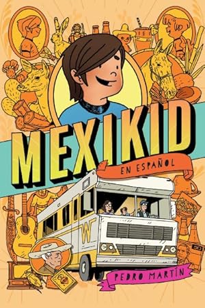 Imagen del vendedor de Mexikid -Language: Spanish a la venta por GreatBookPrices