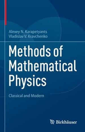 Imagen del vendedor de Methods of Mathematical Physics : Classical and Modern a la venta por GreatBookPrices