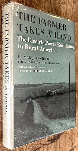 The Farmer Takes a Hand: The Electric Power Revolution in Rural America