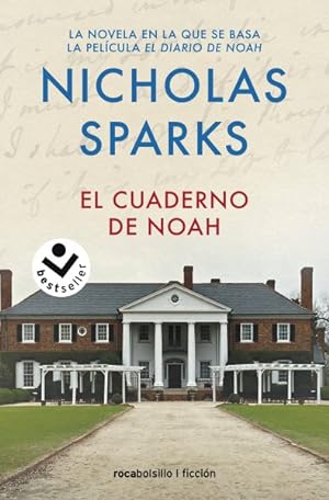 Image du vendeur pour El cuaderno de Noah / The Notebook -Language: Spanish mis en vente par GreatBookPricesUK
