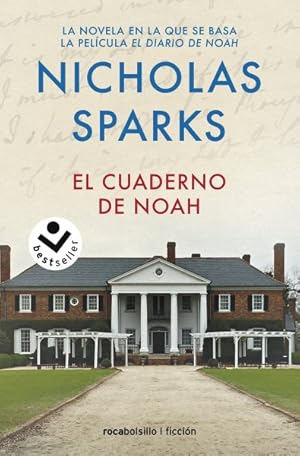 Image du vendeur pour El cuaderno de Noah / The Notebook -Language: Spanish mis en vente par GreatBookPricesUK