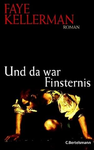 Bild des Verkufers fr Und da war Finsternis: Roman (Hardcover Fiction) zum Verkauf von Gerald Wollermann