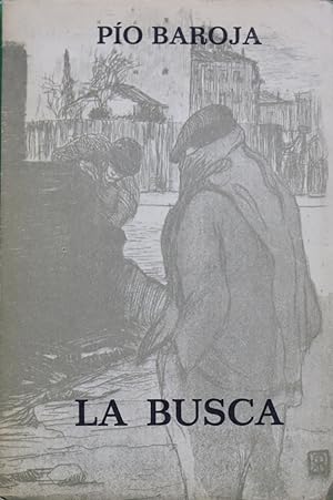 Imagen del vendedor de La busca a la venta por Librería Alonso Quijano