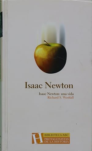 Imagen del vendedor de Isaac Newton: una vida a la venta por Librera Alonso Quijano