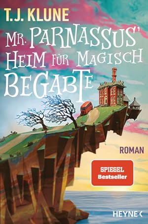 Mr. Parnassus' Heim für magisch Begabte: Roman Roman