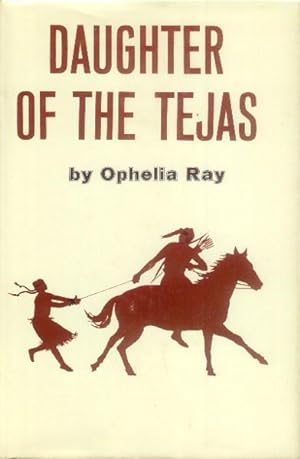 Seller image for Daughter of the Tejas for sale by The Book House, Inc.  - St. Louis