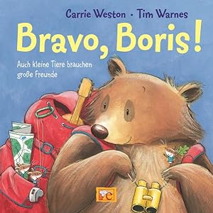 Seller image for Bravo, Boris!: Auch kleine Tiere brauchen groe Freunde for sale by Express-Buchversand