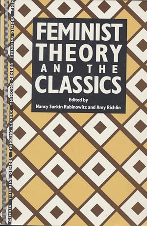 Immagine del venditore per Feminist Theory and the Classics. Thinking Gender. venduto da Fundus-Online GbR Borkert Schwarz Zerfa