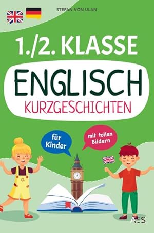 Imagen del vendedor de Englisch Kurzgeschichten fr 1. und 2. Klasse a la venta por BuchWeltWeit Ludwig Meier e.K.