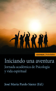 Seller image for Iniciando una aventura. Jornada acadmica de Psicologa y vida espiritual. for sale by CA Libros