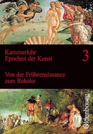 Bild des Verkufers fr Epochen der Kunst, Neubearbeitung, 5 Bde., Bd.3, Von der Frhrenaissance zum Rokoko, 15. bis 18. Jahrhundert zum Verkauf von Studibuch