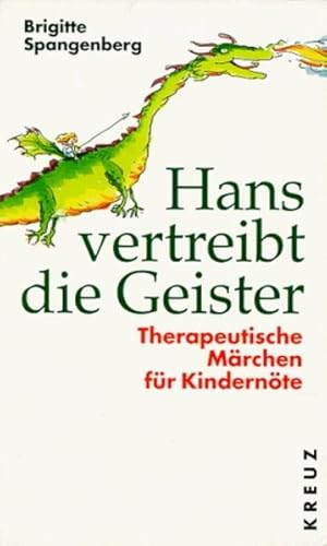 Bild des Verkufers fr Hans vertreibt die Geister. Therapeutische Mrchen fr Kindernte zum Verkauf von Studibuch