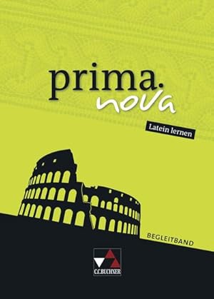 Seller image for prima.nova Latein lernen. Begleitband : Gesamtkurs Latein for sale by AHA-BUCH GmbH