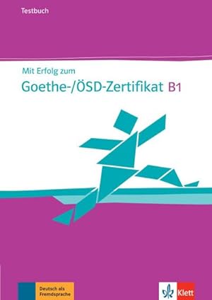 Imagen del vendedor de Mit Erfolg zum Goethe-Zertifikat B1 : Testbuch mit Audio-CD a la venta por AHA-BUCH GmbH
