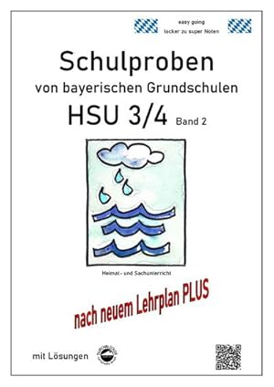 Bild des Verkufers fr Schulproben von bayerischen Grundschulen - HSU 3/4 mit Lsungen. Bd.2 : nach neuem Lehrplan PLUS zum Verkauf von AHA-BUCH GmbH