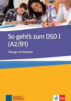 Imagen del vendedor de So geht's zum DSD I. bungsbuch : bungs- und Testbuch a la venta por AHA-BUCH GmbH