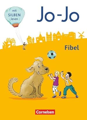 Seller image for Jo-Jo Fibel 1. Schuljahr - Allgemeine Ausgabe - Neubearbeitung 2016. Fibel for sale by AHA-BUCH GmbH