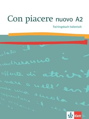 Seller image for Con piacere nuovo A2. Trainingsbuch Italienisch for sale by AHA-BUCH GmbH