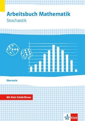 Seller image for Arbeitsbuch Mathematik Oberstufe Stochastik. Arbeitsbuch plus Erklrfilme. Bundesausgabe ab 2018 for sale by AHA-BUCH GmbH