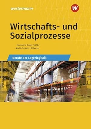 Bild des Verkufers fr Wirtschafts- und Sozialprozesse : Berufe der Lagerlogistik: Schlerband zum Verkauf von AHA-BUCH GmbH