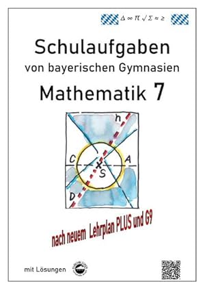 Bild des Verkufers fr Mathematik 7 Schulaufgaben von bayerischen Gymnasien (G9) mit Lsungen zum Verkauf von AHA-BUCH GmbH