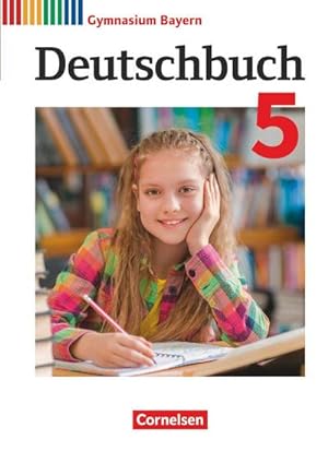 Image du vendeur pour Deutschbuch Gymnasium 5. Jahrgangsstufe. Schlerbuch Bayern mis en vente par AHA-BUCH GmbH
