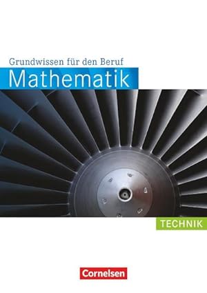 Bild des Verkufers fr Mathematik Grundwissen fr den Beruf. Arbeitsbuch Technik zum Verkauf von AHA-BUCH GmbH