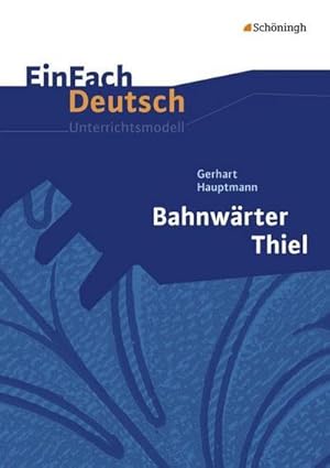 Bild des Verkufers fr Bahnwrter Thiel. EinFach Deutsch Unterrichtsmodelle : Klassen 8 - 10 zum Verkauf von AHA-BUCH GmbH